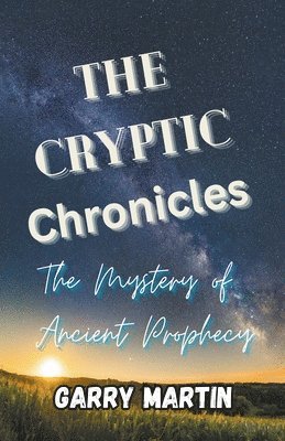 bokomslag The Cryptic Chronicles