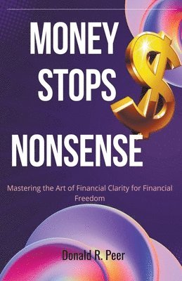 Money Stops Nonsense 1