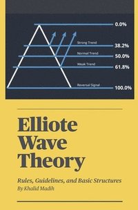 bokomslag Elliote Wave Theory