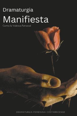 Dramaturgia Manifiesta contra la Violencia Patriarcal 1