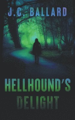 Hellhound's Delight 1