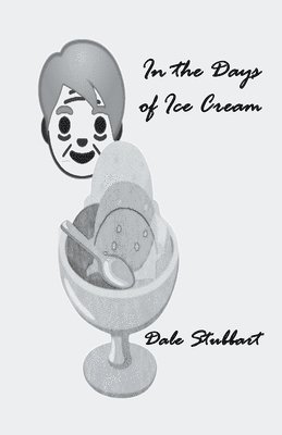 In the Days of Ice Cream 1