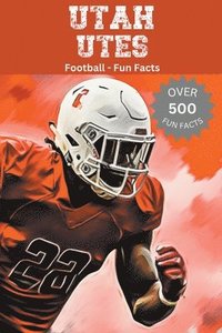 bokomslag Utah Utes Football Fun Facts