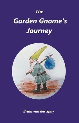 bokomslag The Garden Gnome's Journey