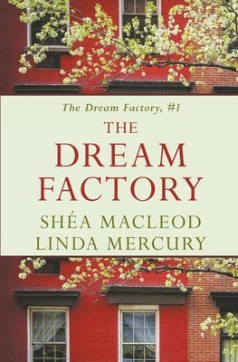 The Dream Factory 1