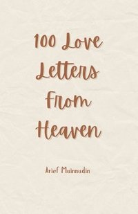 bokomslag 100 Love Letters From Heaven