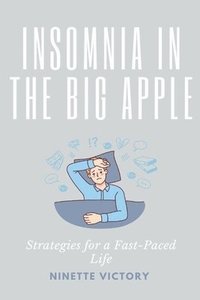 bokomslag Insomnia in the Big Apple