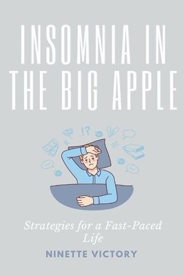 bokomslag Insomnia in the Big Apple