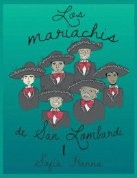bokomslag Los mariachis de San Lombardi I