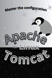 bokomslag Master The Configuration Of Apache Tomcat On Linux