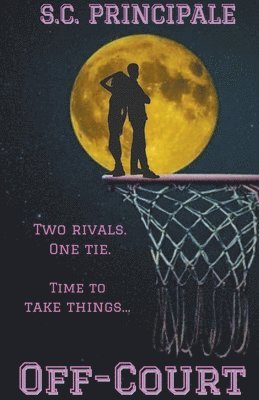 S C Principale, S. C. Principale, S.C. Principale - Off-Court A Steamy Sports Romance, Häftad