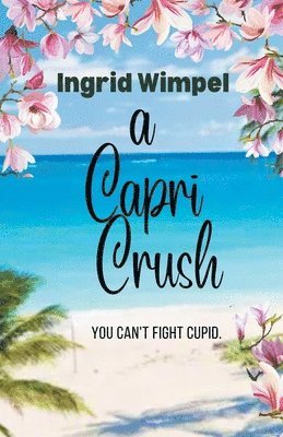 A Capri Crush 1