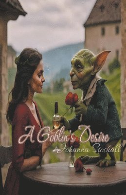 A Goblin's Desire 1