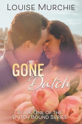 Gone Dutch