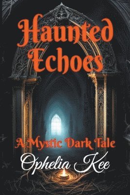 Haunted Echoes 1