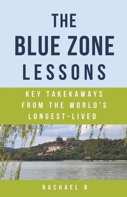 bokomslag The Blue Zone Lessons