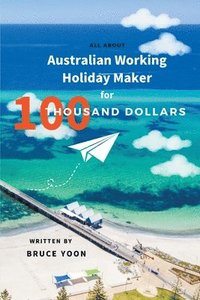 bokomslag Australian Working Holiday Maker