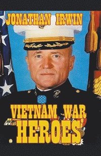 bokomslag Vietnam War Heroes