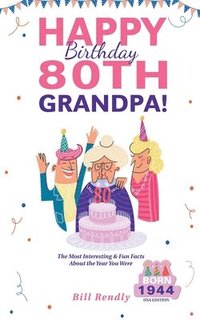bokomslag Happy 80th Birthday Grandpa!