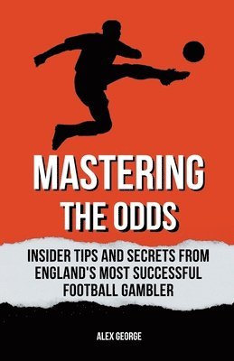 Mastering the Odds 1