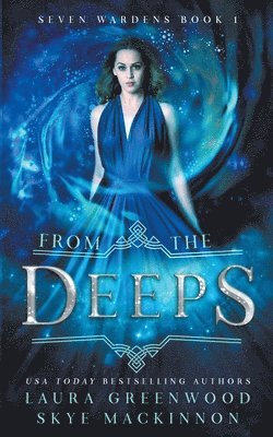 Skye MacKinnon, Laura Greenwood, Skye Mackinnon - From the Deeps, Häftad