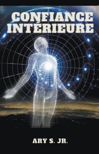 bokomslag Confiance Intérieure