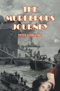 bokomslag The Murderous Journey