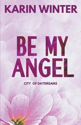 Be My Angel 1