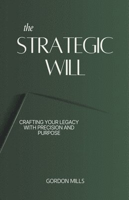 The Strategic Will 1