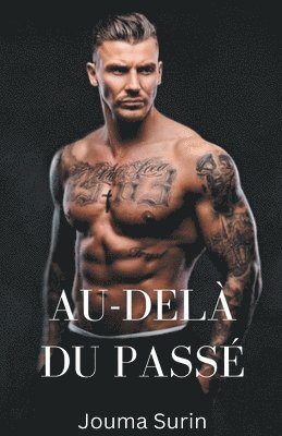 bokomslag Au-delà du passé