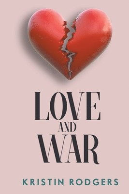 bokomslag Love and War