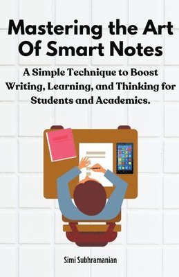 Mastering the Art of Smart Notes 1