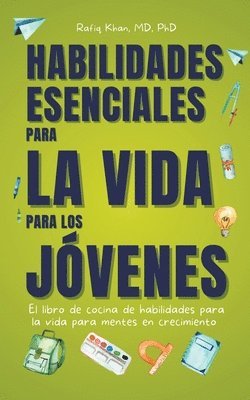 bokomslag Habilidades Esenciales Para La Vida Para Los Jovenes