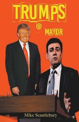 Mike Scantlebury - Trumps @ Mayor, Häftad