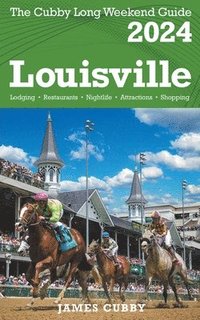 bokomslag LOUISVILLE The Cubby 2024 Long Weekend Guide