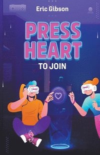 bokomslag Press Heart to Join