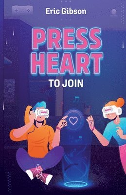 bokomslag Press Heart to Join