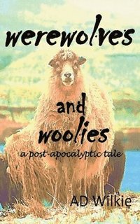 bokomslag Werewolves and Woolies