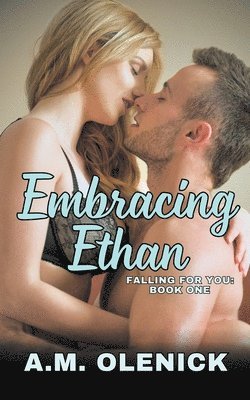 Embracing Ethan 1