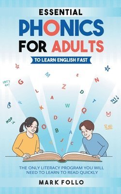 bokomslag Essential Phonics For Adults To Learn English Fast