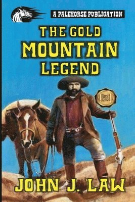 The Gold Mountain Legend 1