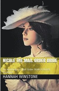 bokomslag Nicole The Mail Order Bride