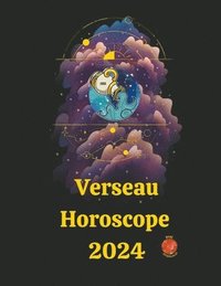bokomslag Verseau Horoscope 2024