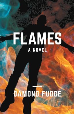 Damond Fudge - Flames, Häftad