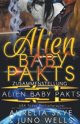 Alien Baby Pakt Zusammenstellung 1