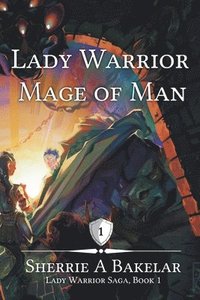 bokomslag Lady Warrior, Mage of Man