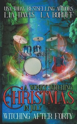 bokomslag Wonky Witching Christmas in July