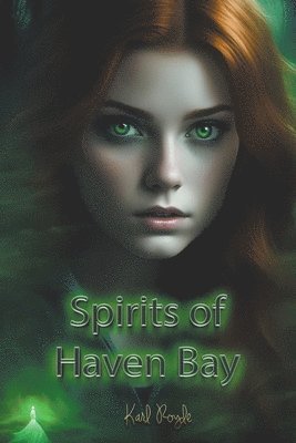 bokomslag Spirits of Haven Bay