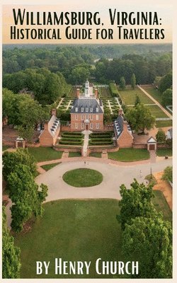 Henry Church - Williamsburg, Virginia, Häftad