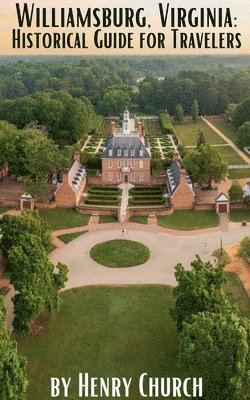 Williamsburg, Virginia 1